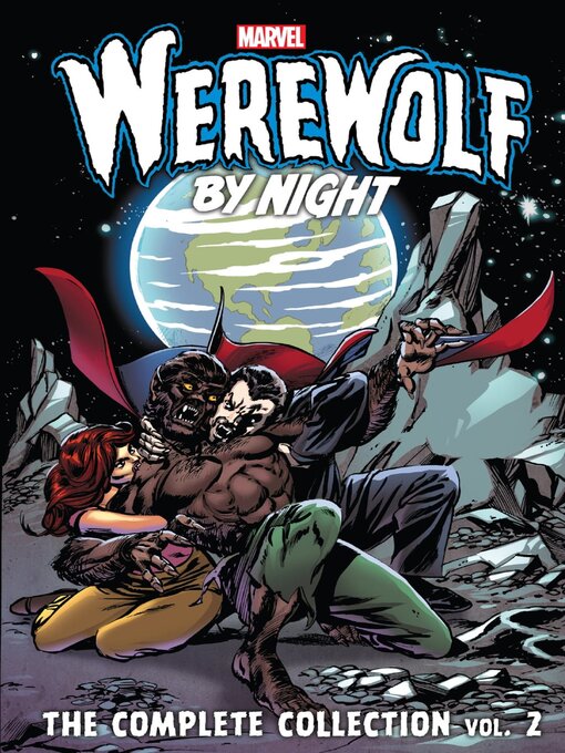 Title details for Werewolf By Night The Complete Collection Volume 2 by Mike Friedrich - Available